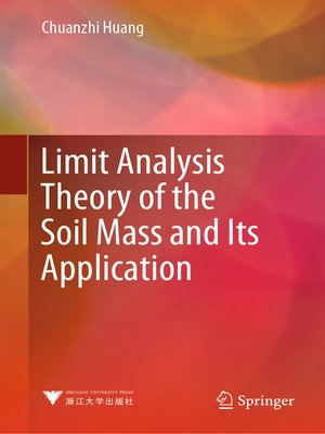 cover image of Limit Analysis Theory of the Soil Mass and Its Application